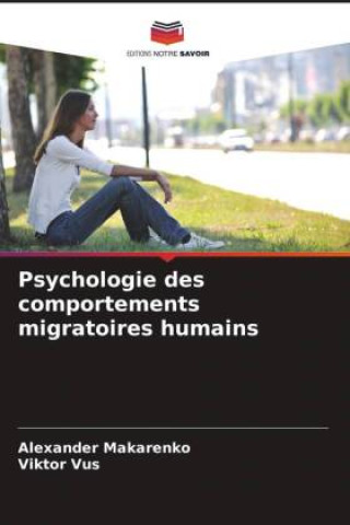 Kniha Psychologie des comportements migratoires humains Alexander Makarenko