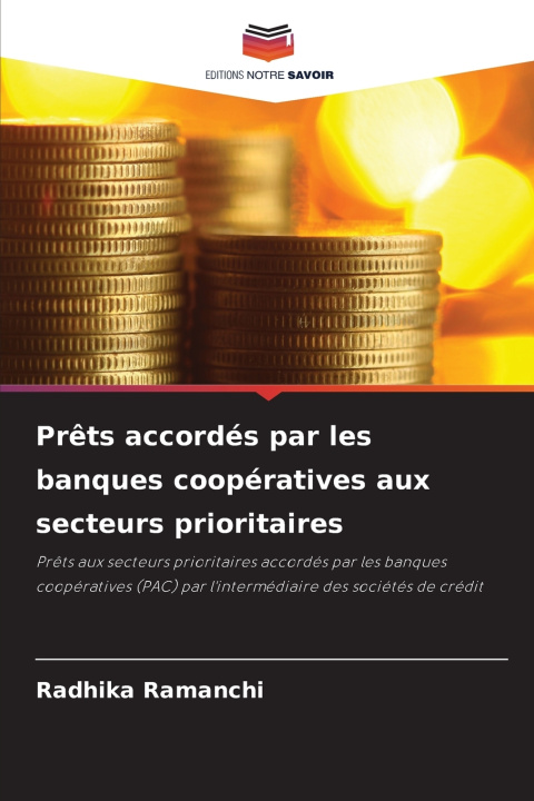Libro Prêts accordés par les banques coopératives aux secteurs prioritaires Radhika Ramanchi