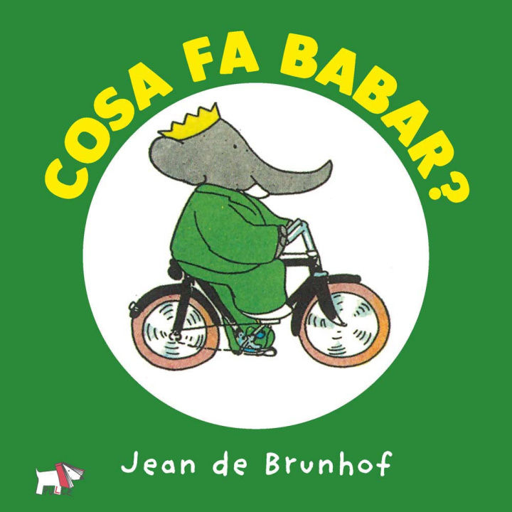 Knjiga Cosa fa Babar? Jean de Brunhoff