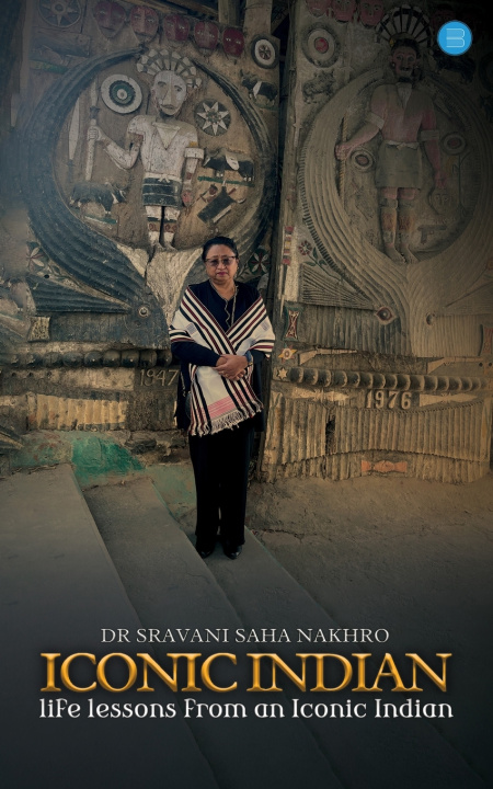 Kniha Iconic Indian Dr Sravani Saha Nakhro