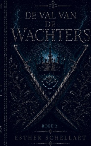 Knjiga De opstand van de Wachters Esther Schellart