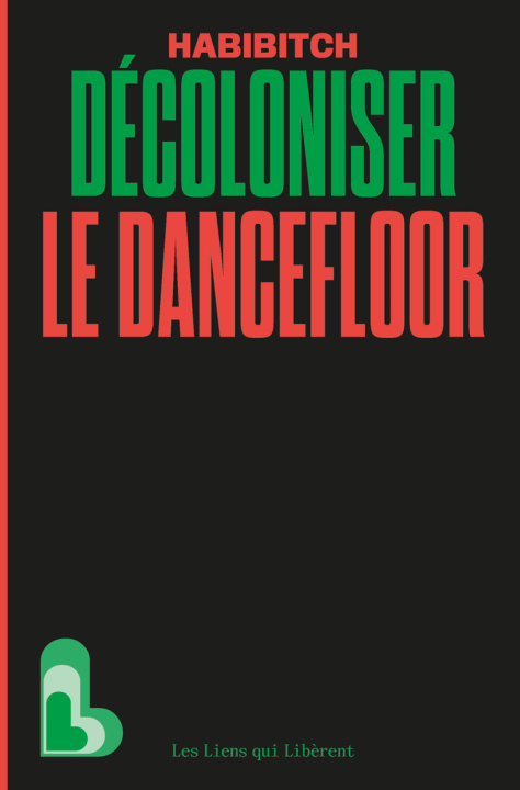 Kniha Décoloniser le dancefloor Habibitch