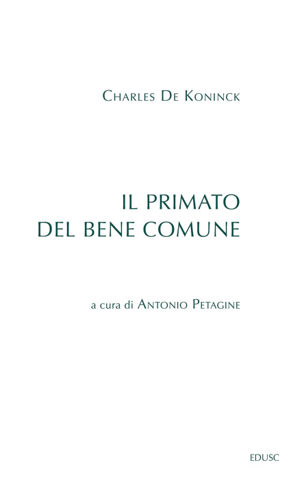 Kniha primato del bene comune Charles De Koninck
