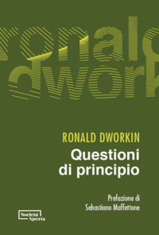 Libro Questioni di principio Ronald Dworkin