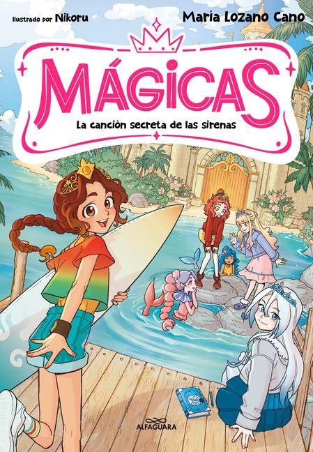 Knjiga MAGICAS 2 - LA CANCION SECRETA DE LAS SIRENAS MARIA LOZANO CANO