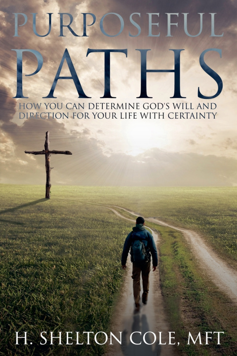 Knjiga Purposeful Paths H. Shelton Cole