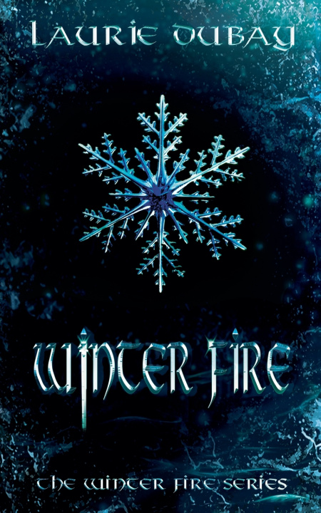Knjiga Winter Fire Laurie Dubay