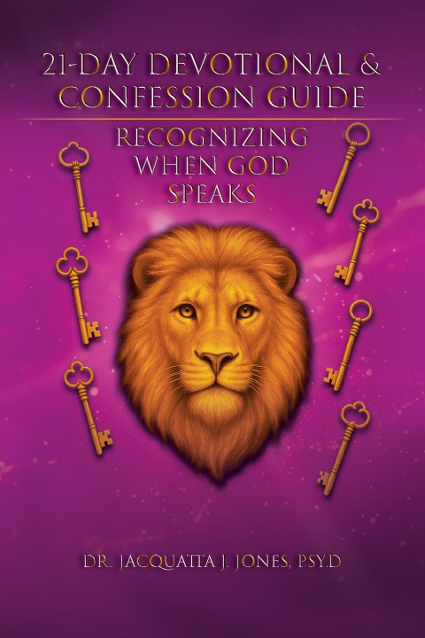 Kniha 21-Day Devotional & Confession Guide Jacquatta J. Jones