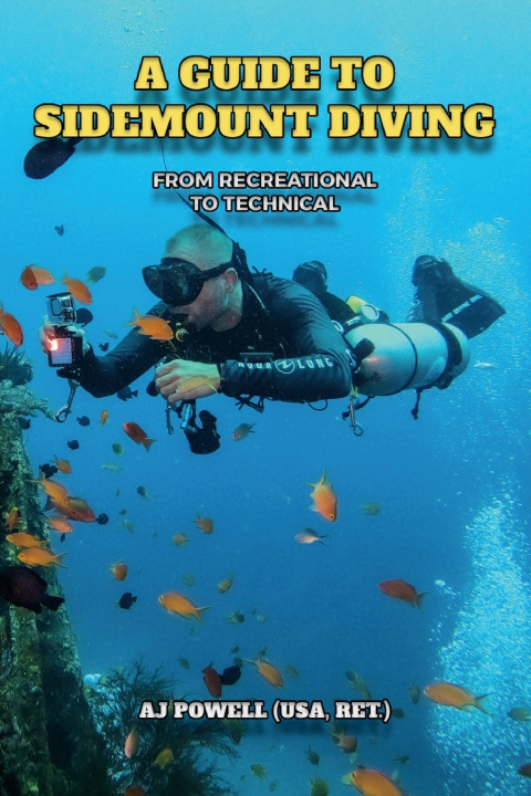 Knjiga A Guide to Sidemount Diving A.J. Powell