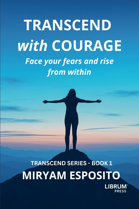 Knjiga Transcend with Courage Miryam Esposito