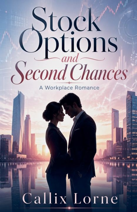 Knjiga Stock Options and Second Chances Callix Lorne