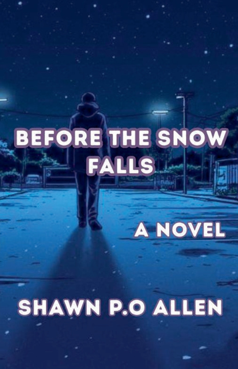 Kniha Before The Snow Falls Shawn P.O Allen