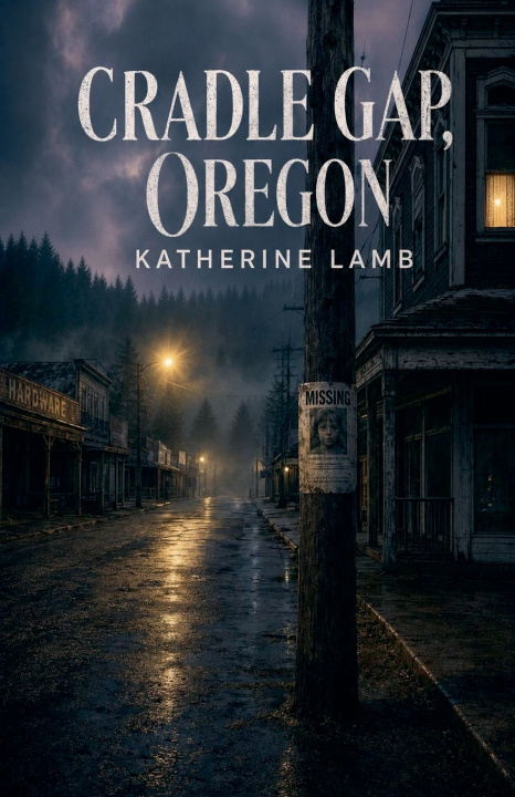 Könyv Cradle Gap, Oregon Katherine Lamb