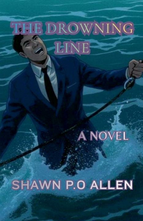 Kniha The Drowning Line Shawn P.O Allen