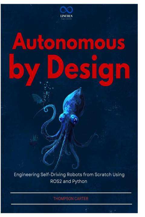 Kniha Autonomous by Design THOMPSON CARTER