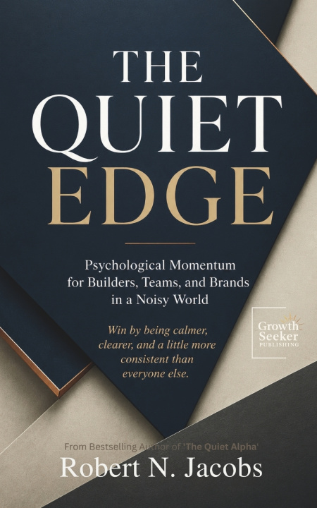 Kniha The Quiet Edge Robert N. Jacobs
