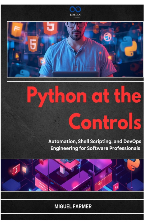 Knjiga Python at the Controls MIGUEL FARMER