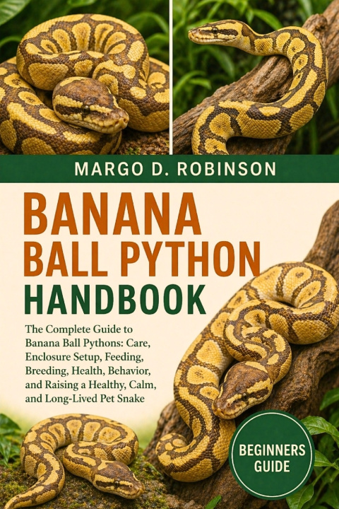 Knjiga BANANA BALL PYTHON HANDBOOK MARGO D. ROBINSON