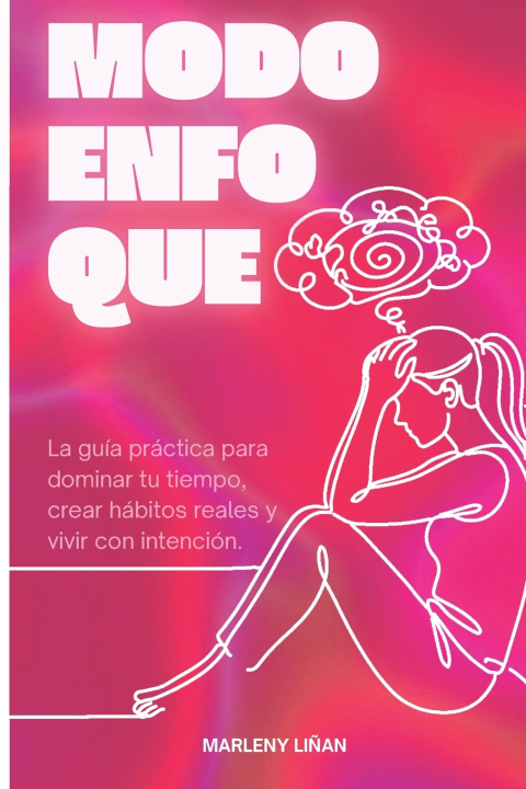 Kniha Modo Enfoque Marleny Madeley Liñan Marle