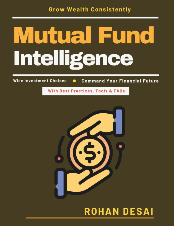 Kniha Mutual Fund Intelligence ROHAN DESAI