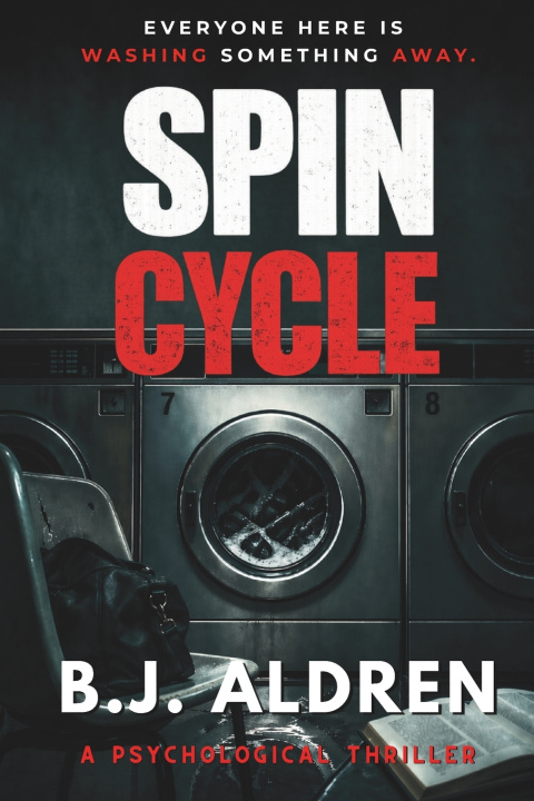 Knjiga Spin Cycle B. J. Aldren