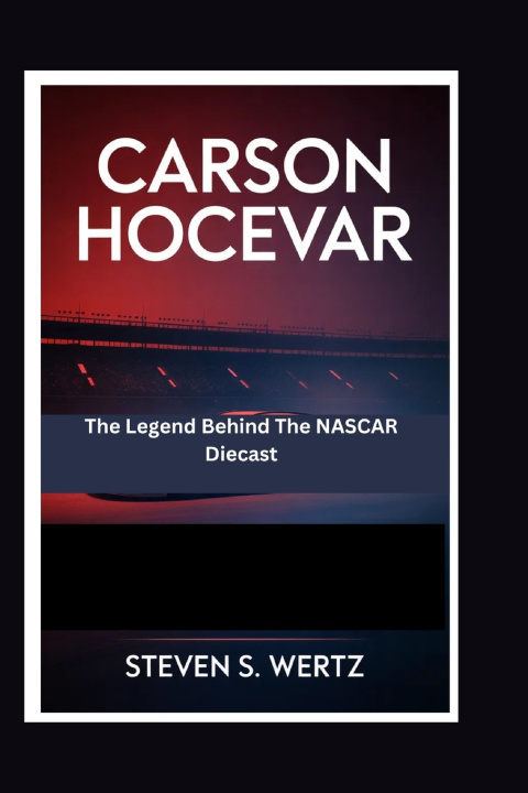 Kniha Carson Hocevar Steven S. Wertz