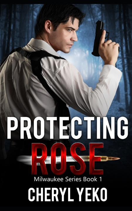 Knjiga Protecting Rose Cheryl Yeko