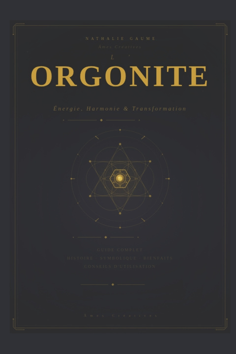 Knjiga Orgonite Nathalie Gaume