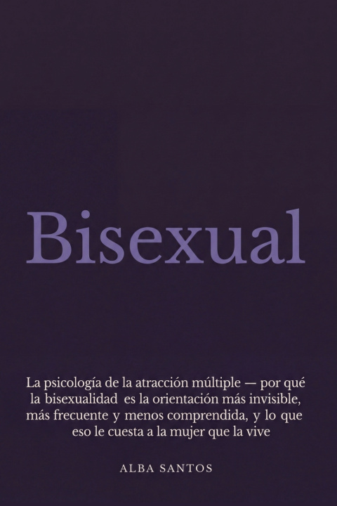 Knjiga Bisexual Alba Santos