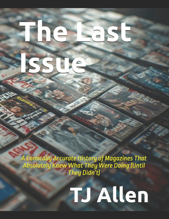 Kniha The Last Issue TJ Allen