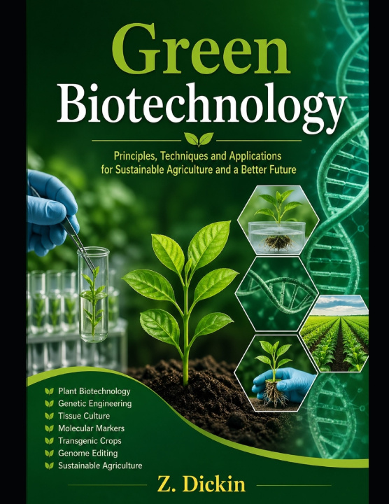 Knjiga Green Biotechnology Z. Dickin