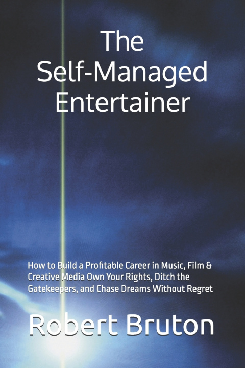 Kniha The Self-Managed Entertainer Robert Bruton