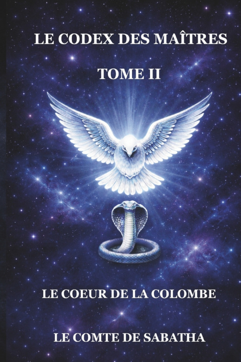 Könyv LE CODEX DES MAÎTRES LE COMTE DE SABATHA