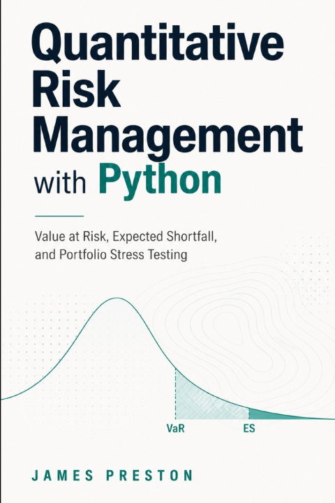 Knjiga Quantitative Risk Management with Python Vincent Bisette