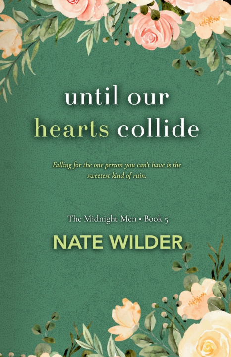 Könyv Until Our Hearts Collide Nate Wilder