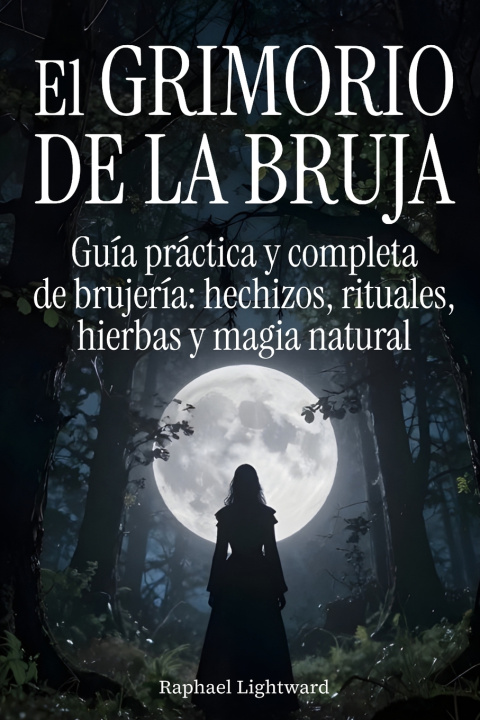 Boek El grimorio de la bruja Raphael Lightward