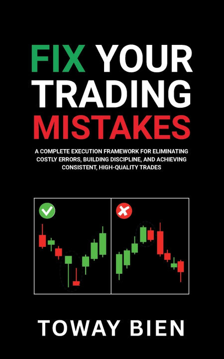 Könyv Fix Your Trading Mistakes Toway Bien