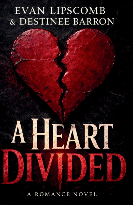 Kniha A Heart Divided Evan Lipscomb