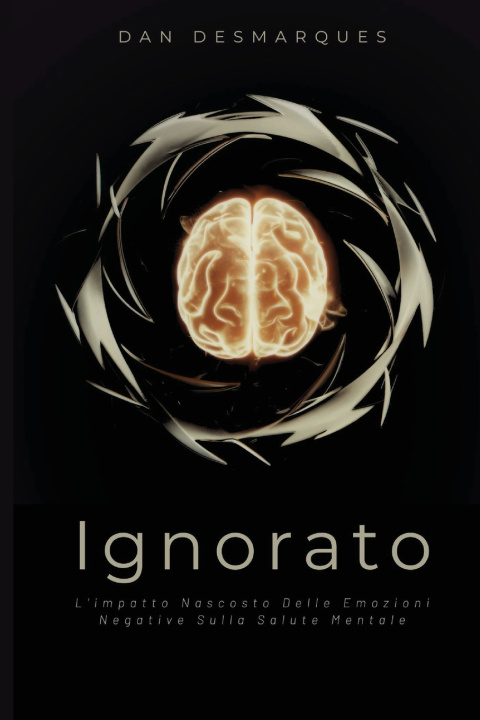 Knjiga Ignorato Dan Desmarques