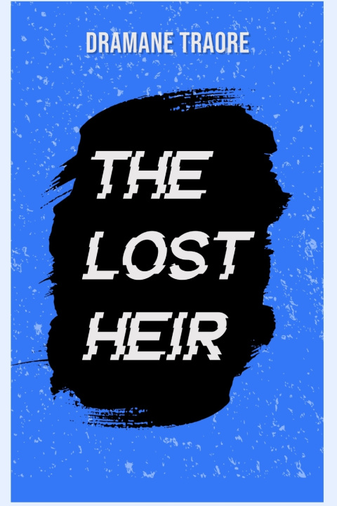 Kniha The Lost Heir Dramane Traore