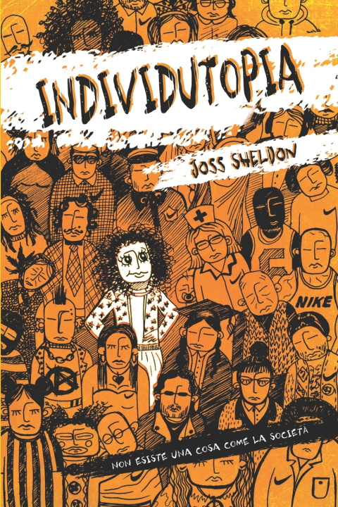 Knjiga INDIVIDUTOPIA Joss Sheldon