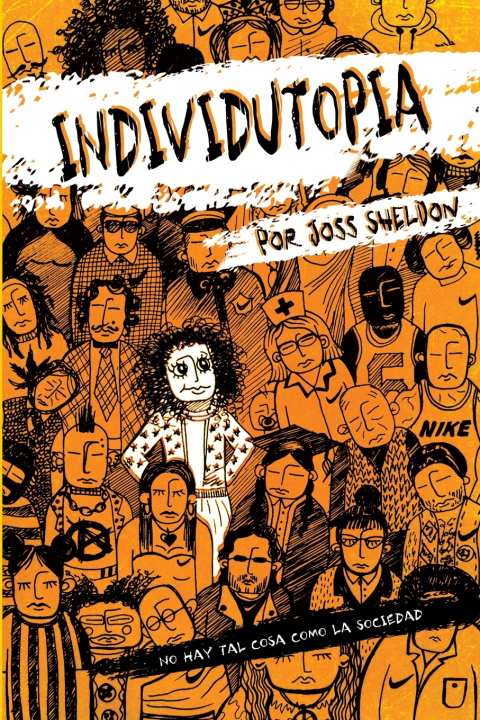 Knjiga INDIVIDUTOPIA Joss Sheldon