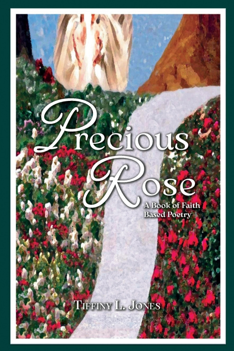 Kniha Precious Rose Tiffiny L. Jones