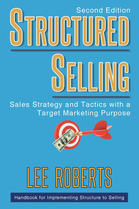 Knjiga STRUCTURED SELLING Lee Roberts