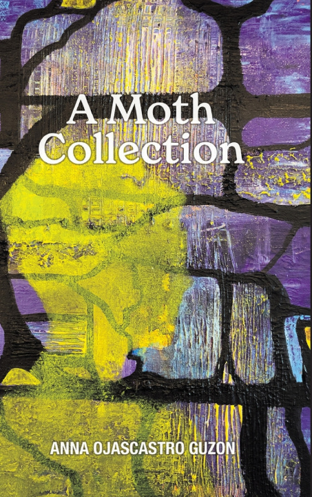 Kniha A Moth Collection Anna Ojascastro Guzon