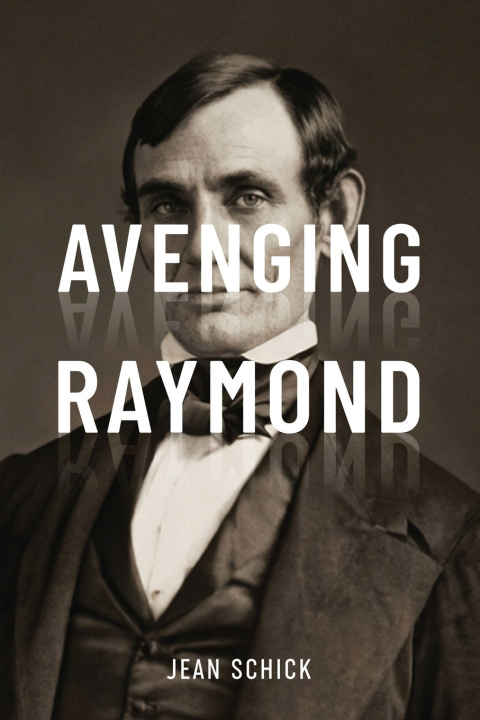 Knjiga Avenging Raymond Jean Schick