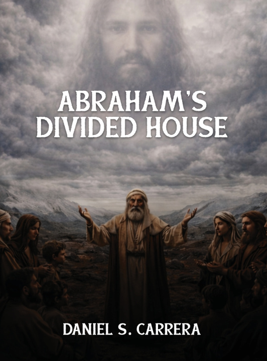 Boek Abraham's Divided House Daniel S. Carrera