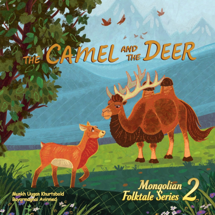 Knjiga The Camel and the Deer Munkh Uugan Khurtsbold