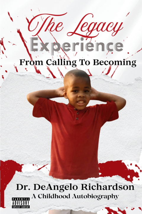 Knjiga The Legacy Experience Dr. DeAngelo Richardson
