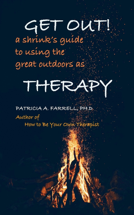 Knjiga Get Out! Patricia A. Farrell
